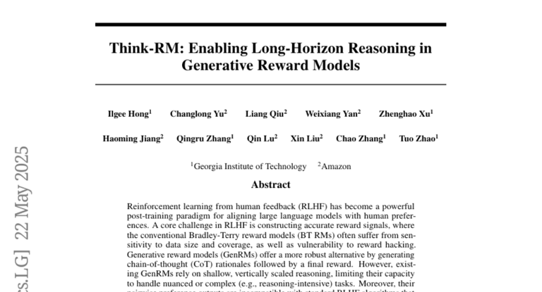 Think-RM：用长程思考推理提升生成式奖励模型的全新思路——来自乔治亚理工和亚马逊的联合研究