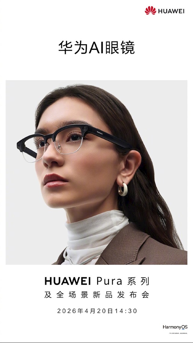 华为AI眼镜官宣4月20日发布：支持拍照 同声传译
