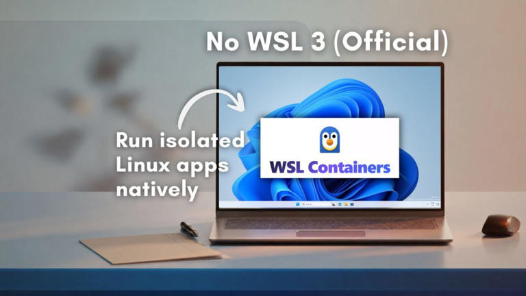 微软称所谓“WSL 3”并不存在，但WSL Containers将于下周发布
